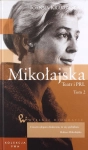 HALINA MIKOŁAJSKA BIOGRAFIA TOM 2 TEATR I PRL JOANNA KRAKOWSKA