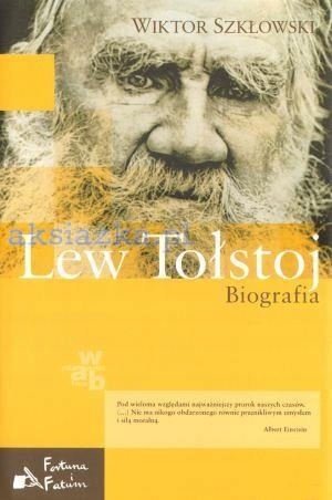 LEW TOŁSTOJ BIOGRIAFIA TOM 1 WIKTOR SZKŁOWSKI