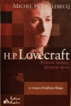 H.P LOVECRAFT BIOGRAFIA PRZECIW ŚWIATU MICHEL HOUELLEBECQ