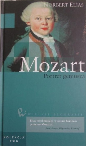 MOZART PORTRET GENIUSZA NORBERT ELIAS