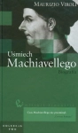 UŚMIECH MACHIAVELLEGO BIOGRAFIA MAURIZIO VIROLI MACHIAVELLI