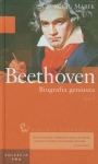 BEETHOVEN BIOGRAFIA TOM 1 GEOGRGE R MARK
