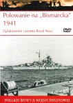 POLOWANIE NA BISMARCKA 1941 UPOKORZENIE WIELKIE BITWY II ŚWIATOWEJ 51