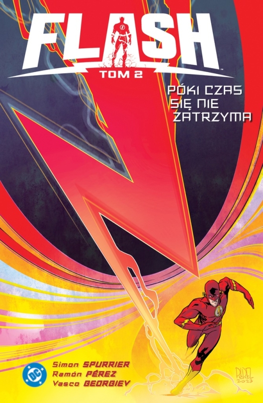 FLASH TOM 2 PÓKI CZAS SIĘ NIE ZATRZYMA SIMON SPURRIER RAMON PEREZ