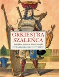 ORKIESTRA SZALEŃCA EDWARD BROOKE HITCHING NOWA