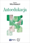 AUTOEDUKACJA MARIA MONTESSORI NOWA