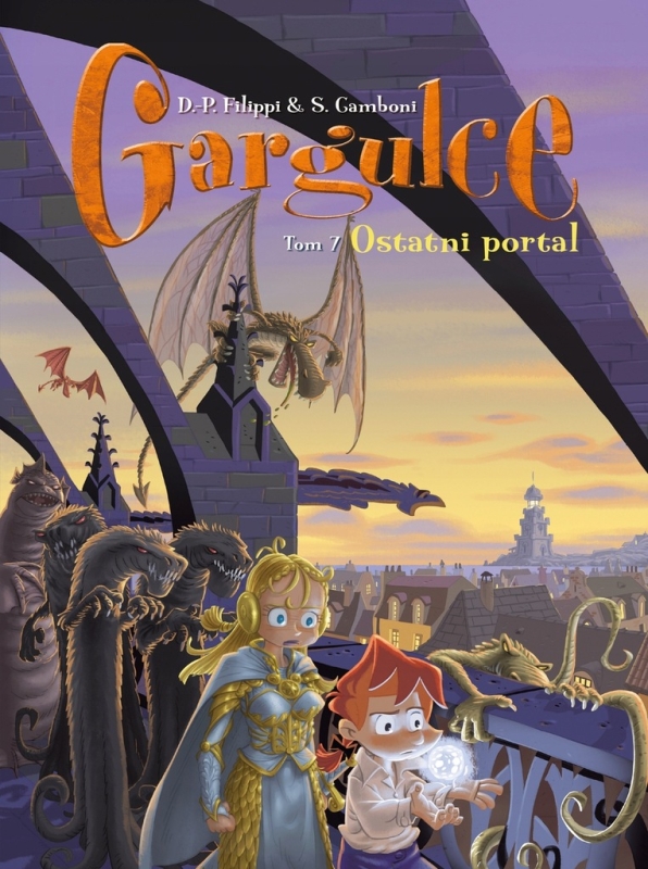 GARGULCE TOM 7 OSTATNI PORTAL DENIS PIERRE FILIPPI SILVIO CAMBONI