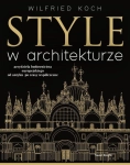STYLE W ARCHITEKTURZE WILFREID KOCH