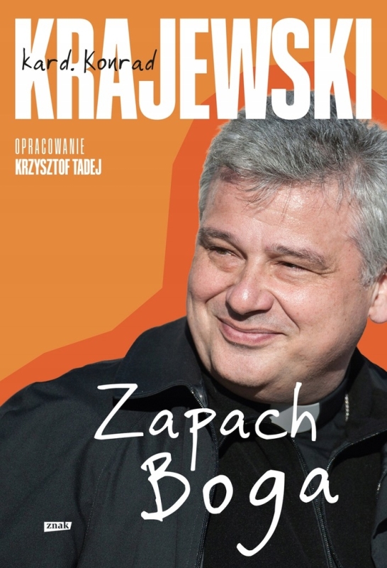Zapach Boga Konrad Krajewski