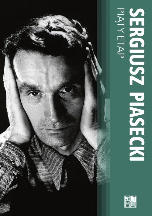 PIĄTY ETAP SERGIUSZ PIASECKI NOWA