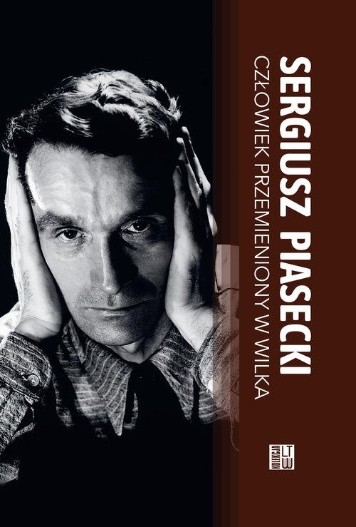 CZŁOWIEK PRZEMIENIONY W WILKA SERGIUSZ PIASECKI
