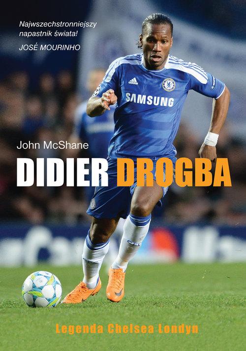 DIDIER DROGBA JOHN MCSHANE LEGENDA CHELSEA LONDYN