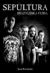 SEPULTURA BRAZYLIJSKA FURIA JASON KOROLENKO
