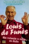 NIE MÓWCIE O MNIE ZA DUŻO LOUIS DE FUNES