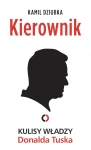 KIEROWNIK KULISY WŁADZY DONALDA TUSKA KAMIL DZIUBKA