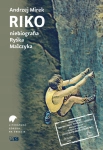 RIKO NIEBIOGRAFIA RYŚKA MALCZYKA MIREK ANDRZEJ