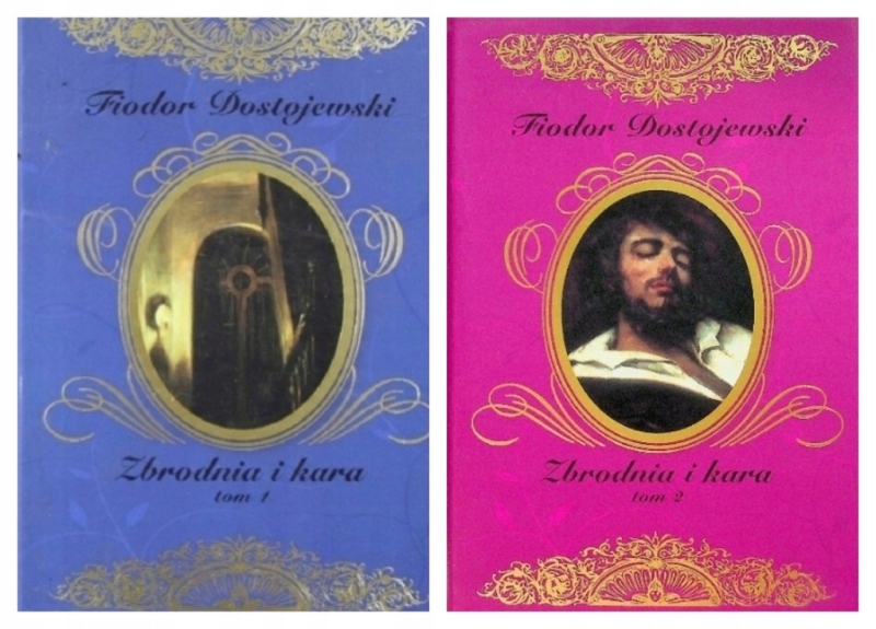ZBRODNIA I KARA TOM 1-2 ARCYDZIEŁA LITERATURY ROSYJSKIEJ FIODOR DOSTOJEWSKI