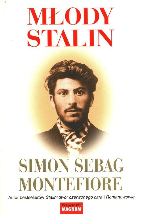 MŁODY STALIN SIMON SEBAG MONTEFIORE NOWA