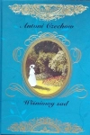 ARCYDZIEŁA LITERATURY ROSYJSKIEJ WIŚNIOWY SAD ANTONI CZECHOW