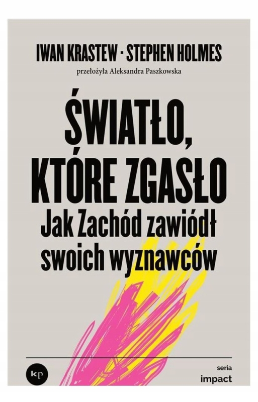 ŚWIATŁO KTÓRE ZGASŁO IWAN KRASTEW