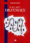 NOWY WÓZ DRZYMAŁY RADOSŁAW PATLEWICZ NOWA