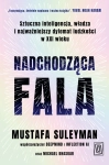 NADCHODZĄCA FALA AI MICHAEL BHASKAR MUSTAFA SULEYMAN