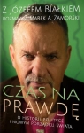 CZAS NA PRAWDE JÓZEF BIAŁEK