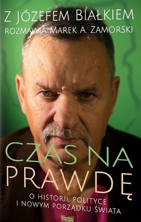 CZAS NA PRAWDE JÓZEF BIAŁEK