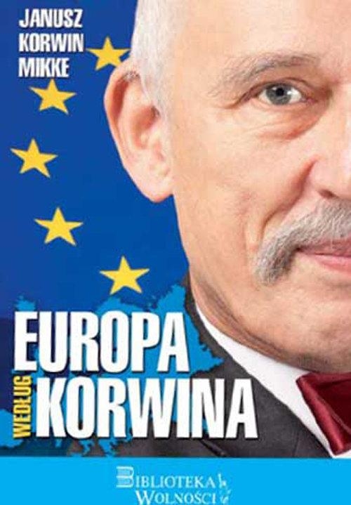 EUROPA WEDŁUG KORWINA JANUSZ KORWIN-MIKKE