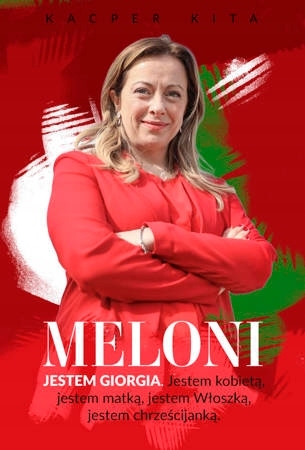 MELONI JESTEM GIORGIA KACPER KITA
