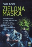 ZIELONA MASKA PRZEMYSŁ SUROGACJI HANDEL LUDŹMI ROSA KOIRE