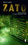 ZATO ALICE LUGEN MIASTA ZAMKNIĘTE W ZWIĄZKU RADZIECKIM I ROSJI