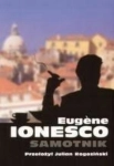 SAMOTNIK EUGENE IONESCO