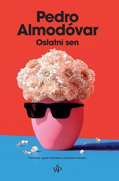 OSTATNI SEN PEDRO ALMODOVAR