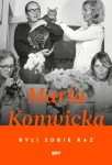 BYLI SOBIE RAZ MARIA KONWICKA