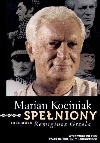 MARIAN KOCINIAK SPEŁNIONY REMIGIUSZ GRZELA