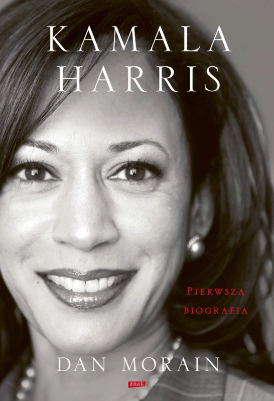 KAMALA HARRIS PIERWSZA BIOGRAFIA DAN MORAIN