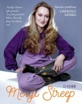 MERYL STREEP O SOBIE LAWRENCE GROBEL
