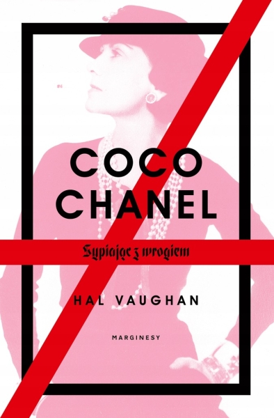 COCO CHANEL SYPIAJĄC Z WROGIEM VAUGHAN HAL BIOGRAFIA