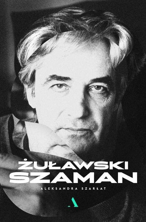 ŻUŁAWSKI SZAMAN ALEKSANDRA SZARŁAT