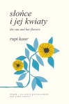 SŁOŃCE I JEJ KWIATY RUPI KAUR