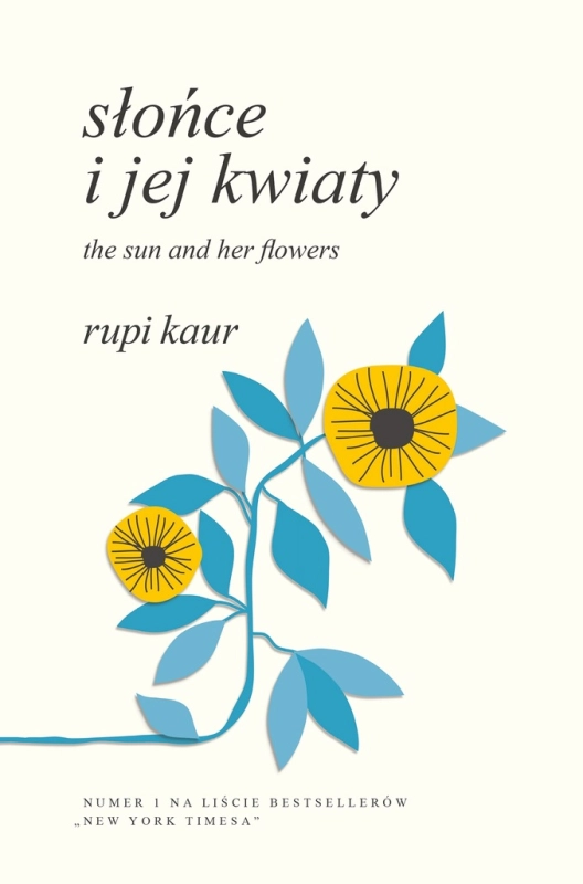 SŁOŃCE I JEJ KWIATY RUPI KAUR