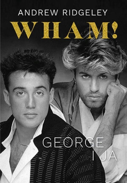 WHAM! GEORGE I JA RIDGELEY ANDREW