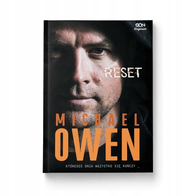 MICHAEL OWEN RESET KTÓREGOŚ DNIA WSZYSTKO SIĘ KOŃCZY MARK EGLINTON