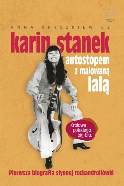 KARIN STANEK AUTOSTOPEM Z MALOWANĄ LALĄ ANNA KRYSZKIEWICZ