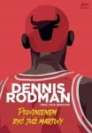 DENNIS RODMAN POWINIENEM BYĆ JUŻ MARTWY DENNIS RODMAN JACK ISENHOUR