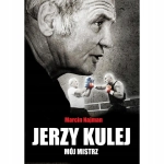 JERZY KULEJ MÓJ MISTRZ MARCIN NAJMAN