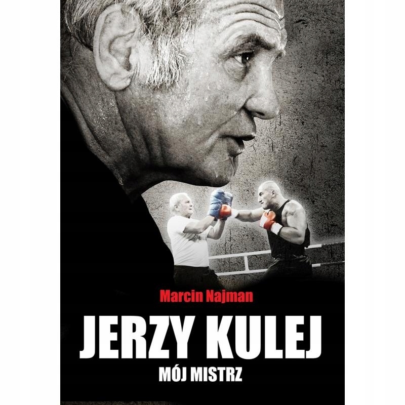 JERZY KULEJ MÓJ MISTRZ MARCIN NAJMAN