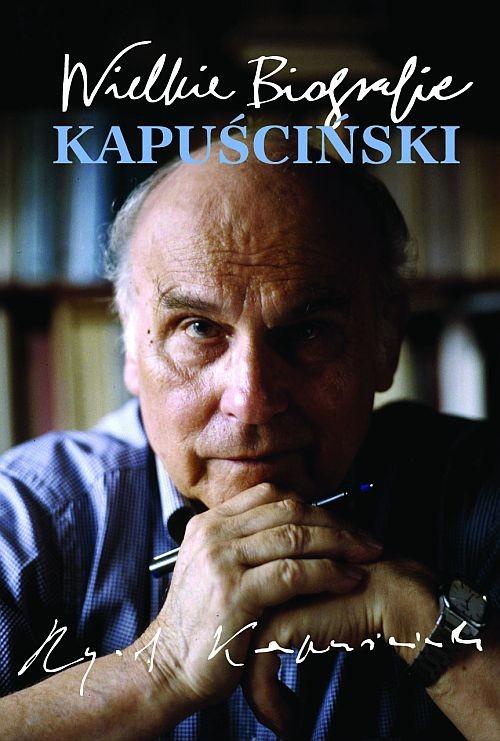 WIELKIE BIOGRAFIE KAPUŚCIŃSKI KATARZYNA KRÓL