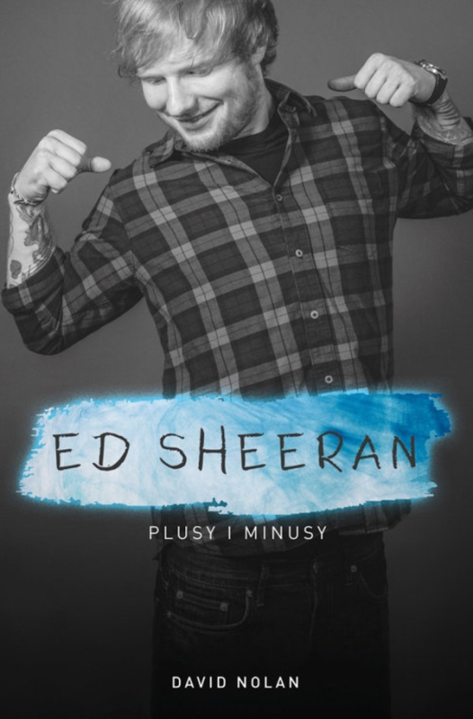 ED SHEERAN PLUSY I MINUSY DAVID NOLAN